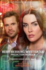 Watch Ruby Herring Mysteries: Prediction Murder 1channel