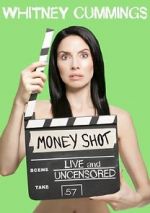 Watch Whitney Cummings: Money Shot 1channel