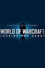 Watch World of Warcraft: Looking for Group 1channel