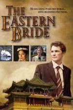 Watch The Eastern Bride 1channel