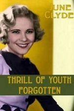 Watch Thrill of Youth 1channel