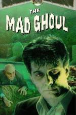 Watch The Mad Ghoul 1channel