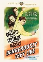 Watch Dangerously They Live 1channel