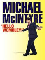 Watch Michael McIntyre: Hello Wembley! 1channel