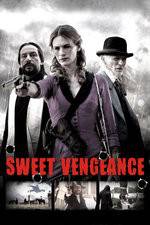 Watch Sweet Vengeance 1channel