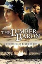 Watch The Lumber Baron 1channel