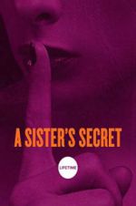 Watch A Sister\'s Secret 1channel