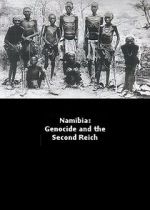 Watch Namibia Genocide and the Second Reich 1channel