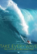 Watch Take Every Wave: The Life of Laird Hamilton 1channel