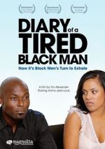 Watch Diary of a Tired Black Man 1channel