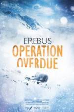 Watch Erebus: Operation Overdue 1channel