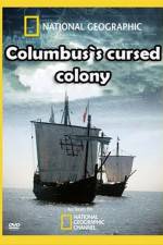 Watch Columbus's Cursed Colony 1channel