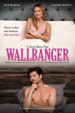 Watch Wallbanger 1channel