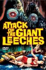 Watch Attack of the Giant Leeches 1channel