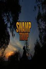 Watch Swamp Troop 1channel