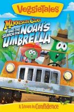 Watch VeggieTales: Minnesota Cuke and the Search for Noah\'s Umbrella 1channel