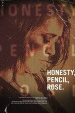 Watch Honesty Pencil Rose 1channel