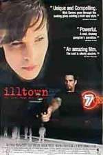 Watch Illtown 1channel