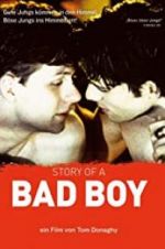 Watch Story of a Bad Boy 1channel