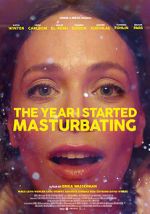 Watch The Year I Started Masturbating 1channel