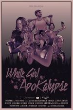 Watch White Girl Apokalypse 1channel