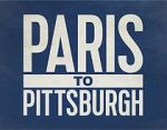 Watch Paris to Pittsburgh 1channel