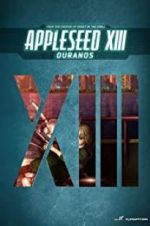 Watch Appleseed XIII: Ouranos 1channel