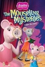 Watch Angelina Ballerina: The Mousling Mysteries 1channel