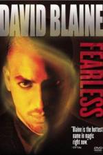 Watch David Blaine Fearless 1channel