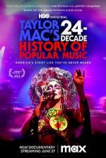 Watch Taylor Mac\'s 24-Decade History of Popular Music 1channel