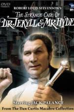 Watch The Strange Case of Dr. Jekyll and Mr. Hyde 1channel