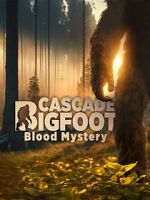 Watch Cascade Bigfoot Blood Mystery 1channel