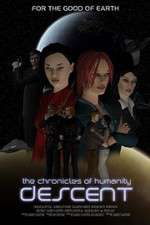 Watch Chronicles of Humanity: Descent 1channel