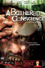 Watch A Bothered Conscience 1channel