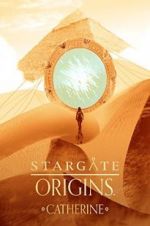 Watch Stargate Origins: Catherine 1channel