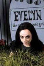Watch Evelyn The Cutest Evil Dead Girl 1channel
