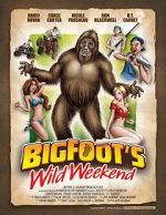 Watch Bigfoot\'s Wild Weekend 1channel