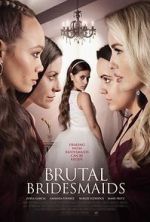 Watch Brutal Bridesmaids 1channel