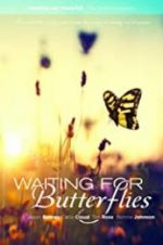 Watch Waiting for Butterflies 1channel