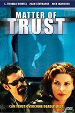 Watch Matter of Trust 1channel