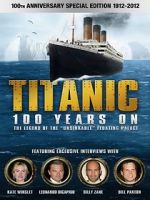 Watch Titanic: 100 Years On 1channel