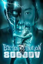 Watch Electric Dragon 80000 V 1channel