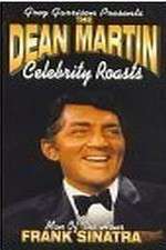 Watch The Dean Martin Celebrity Roast: Frank Sinatra 1channel