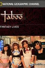 Watch National Geographic Taboo Fantasy Lives 1channel