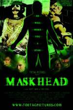 Watch Maskhead 1channel