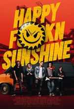 Watch Happy FKN Sunshine 1channel