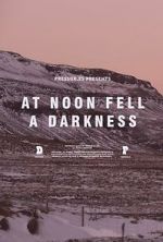 Watch At Noon Fell a Darkness 1channel