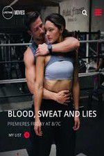 Watch Blood Sweat and Lies 1channel