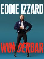 Watch Eddie Izzard: Wunderbar (TV Special 2022) 1channel