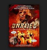 Watch Unrated: The Movie 1channel